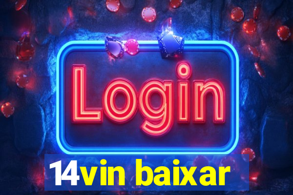 14vin baixar